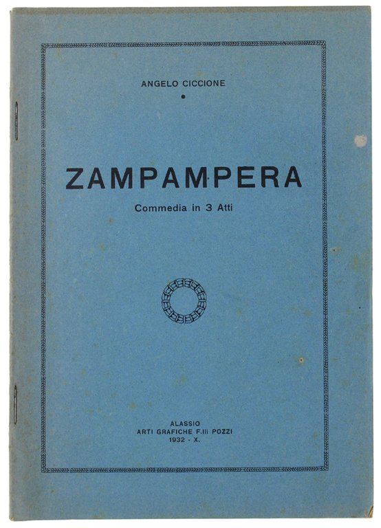 ZAMPAMPERA. Commedia in 3 ATTI.