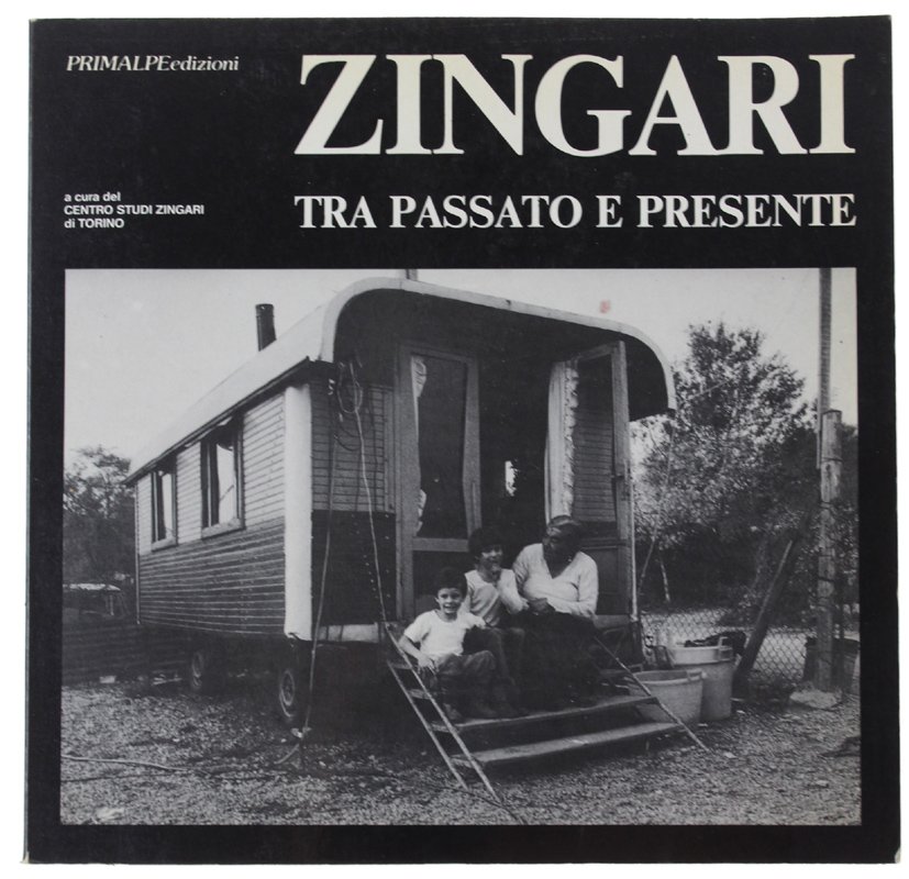 ZINGARI TRA PASSATO E PRESENTE.
