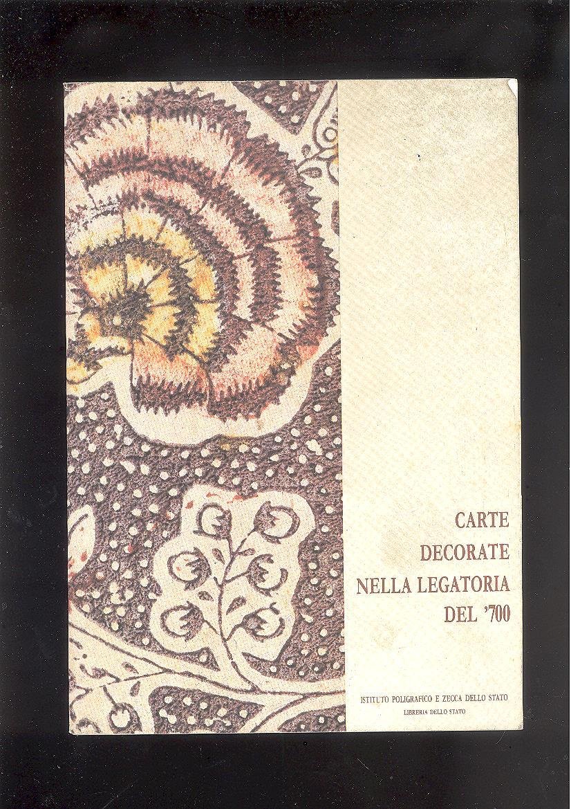 CARTE DECORATE NELLA LEGATORIA DEL 700 DALLE RACCOLTE DELLA BIBLIOTECACASANATENSE