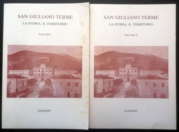 San Giuliano Terme. La storia, il territorio.