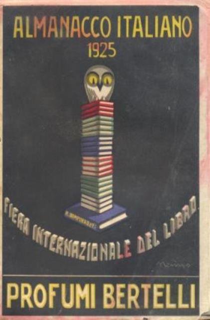 Almanacco italiano 1925. Piccola enciclopedia popolare della vita pratica e …