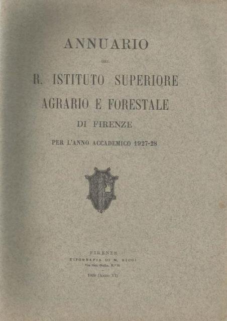 Annuario del R. Istituto Superiore Agrario e Forestale di Firenze …