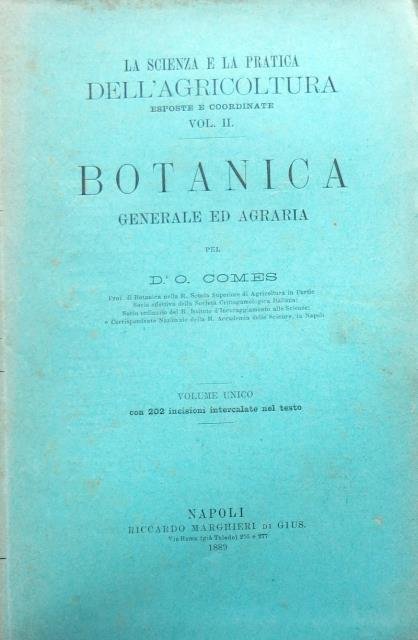 Botanica generale ed agraria.