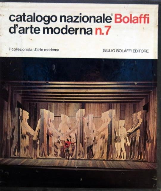 Catalogo Nazionale Bolaffi d'Arte Moderna N. 7.