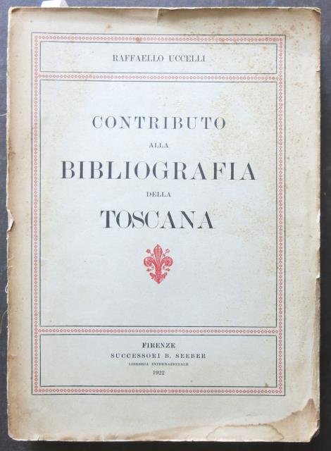 Contributo alla bibliografia della Toscana.