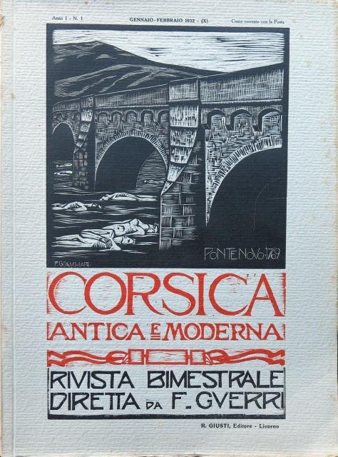 Corsica antica e moderna. Rivista bimestrale diretta da F. Guerri.