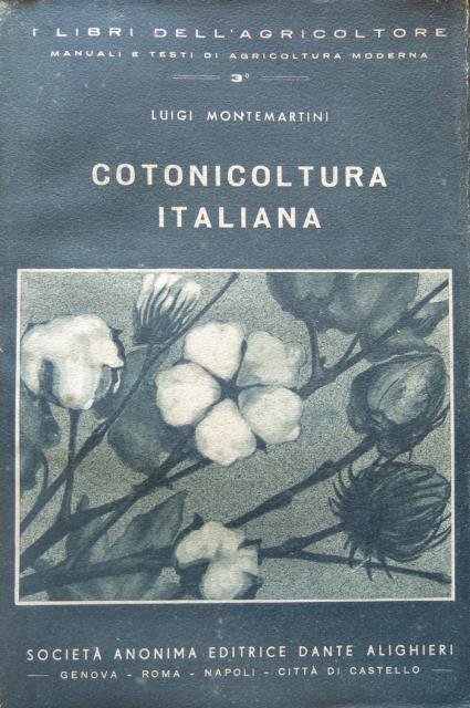 Cotonicoltura italiana.