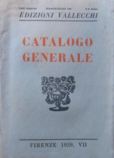 Edizioni Vallecchi. Catalogo Generale 1929.