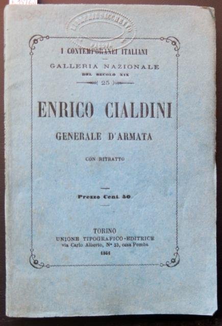 Enrico Cialdini Generale d'Armata.