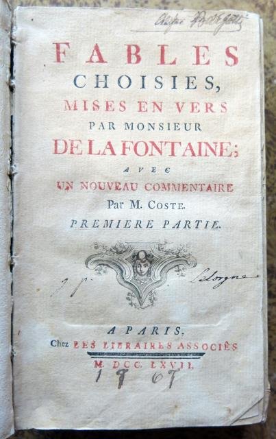 Fable Choisies, mises en vers par Monsieur De La Fontaine. …