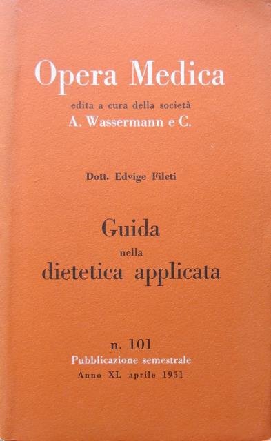 Guida nella dietetica applicata.