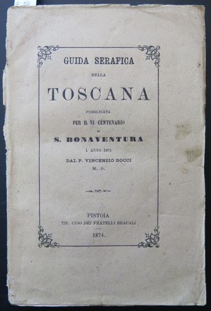 Guida Serafica della Toscana pubblicata per il VI centenario di …