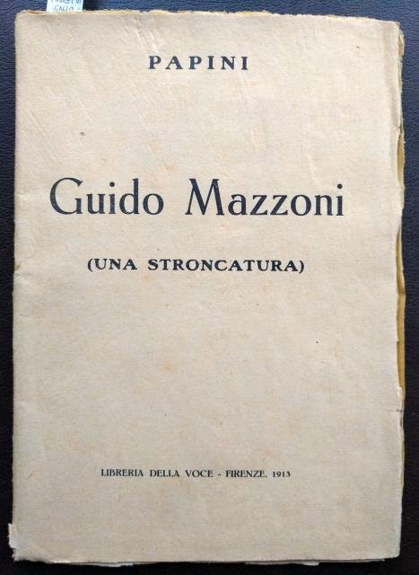 Guido Mazzoni (Una stroncatura).