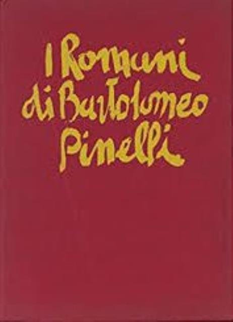 I Romani di Bartolomeo Pinelli. Tavole di Bartolomeo Pinelli - …