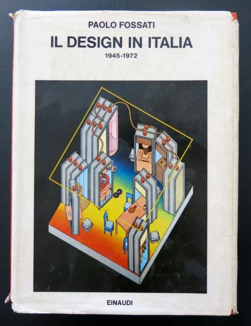 Il Design in Italia (1945 – 1972).