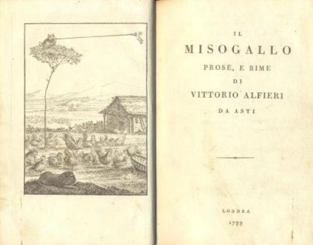 Il Misogallo. Prose, e rime di Vittorio Alfieri da Asti.