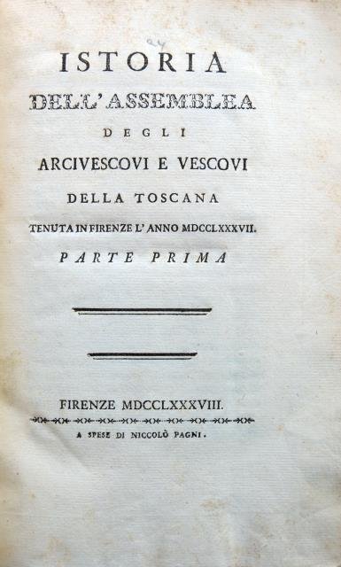 Istoria dell’assemblea degli arcivescovi e vescovi della Toscana tenuta in …