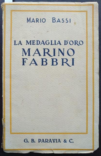 La Medaglia d'Oro Marino Fabbri.