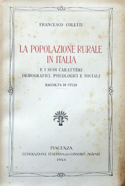 La popolazione rurale in Italia e i suoi caratteri demografici, …