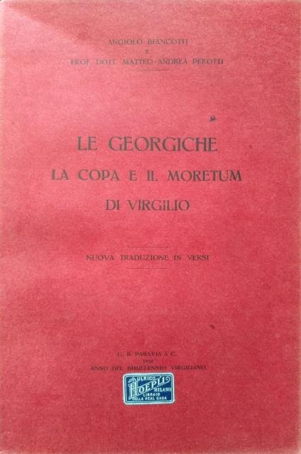 Le Georgiche, la Copa e il Moretum di Virgilio.