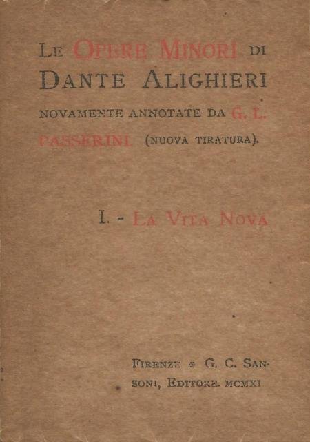 Le Opere minori di Dante Alighieri nuovamente annotate da G. …
