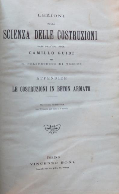 Lezioni sulla scienza delle costruzioni. Appendice: Le costruzioni in Beton …