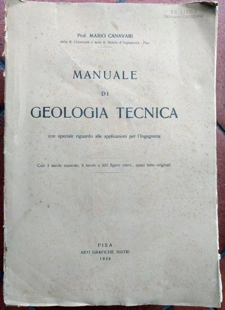 Manuale di Geologia Tecnica. Con speciale riguardo alle applicazioni per …
