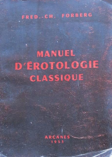 Manuel d'érotologie classique (De Figuris Veneris).