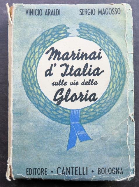 Marinai d’Italia sulle Vie della Gloria.