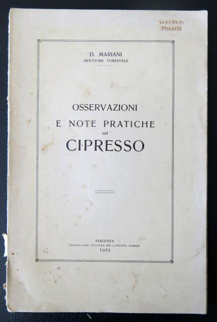 Osservazioni e note pratiche sul cipresso.