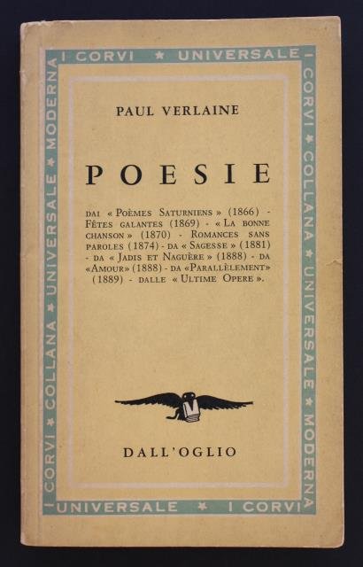 Poesie. Dai “Poèmes Saturniens” (1866) – Fêtes Galantes (1869) – …