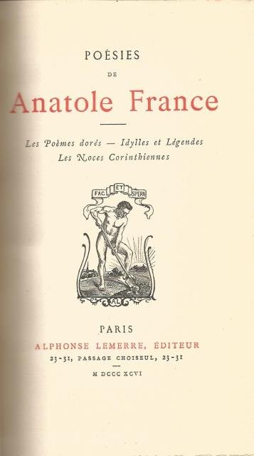 Poèsies de Anatole France. Les poèmes dorés – Idyllles et …