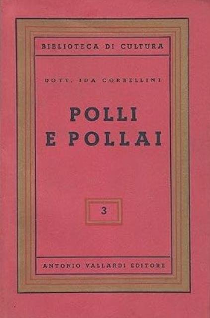 Polli e pollai. Appunti di pollicoltura.