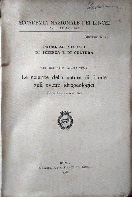 Problemi attuali di scienza e di cultura. Atti del Convegno …