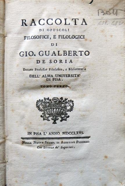 Raccolta di opuscoli filosofici e filologici di Gio. Gualberto De …