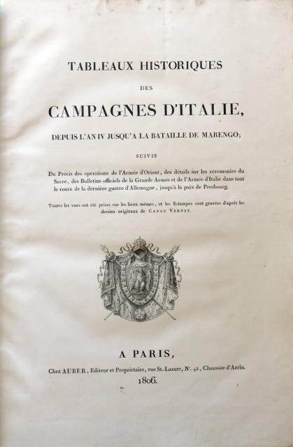 Tableaux Historiques des campagnes D'Italie, depuis l'an IV jusqu'a la …