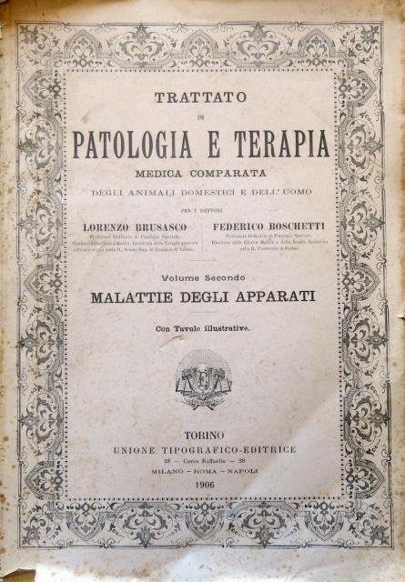 Trattato di patologia e e terapia medica comparata degli animali …