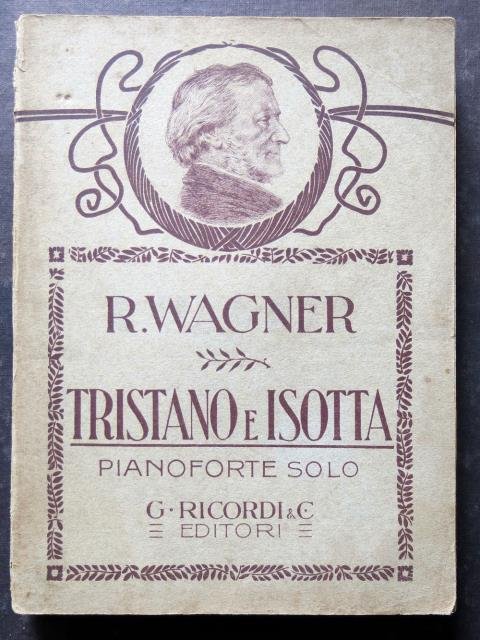 Tristano e Isotta. L'oro del Reno. Opera in tre atti.
