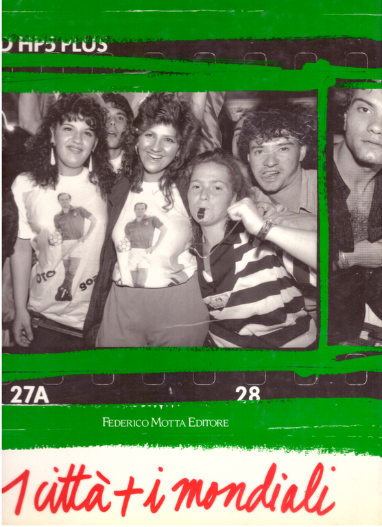 1 una città + i mondiali = Torino '90 | Immagine Gallery 2