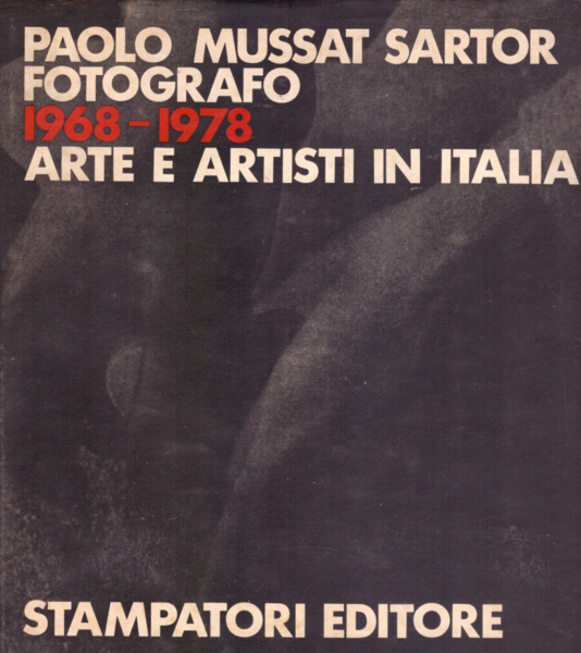 Arte e artisti in Italia 1968-1978 (1a ed.)