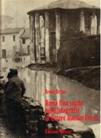 Roma fine secolo nelle fotografie di Ettore Roesler Franz