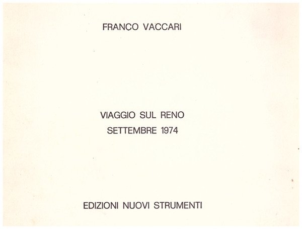 Viaggio sul Reno. Settembre 1974