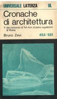 Cronache di architettura. Vol. V : dal concorso di ,Tel-Aviv …