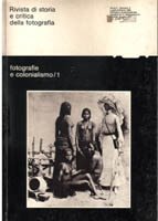 Fotografie e colonialismo/1 Rivista di storia e critica della fotografia