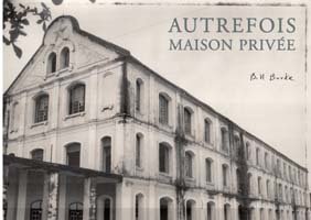 Autrefois, maison privée