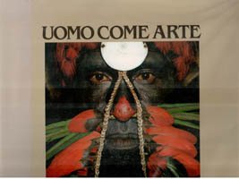 Uomo come arte. Nuova Guinea