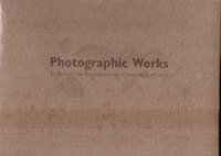 Photographic Works. Exhibition and to Benefit the Foundation for Contemporary …