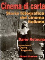 Cinema di carta. Storia fotografica del cinema italiano