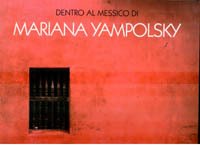 Dentro al Messico di Mariana Yampolsky