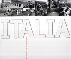 Italia. Portrait d'un pays en soixante ans photographie